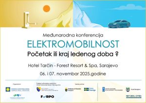 OTVOREN POZIV ZA REGISTRACIJU: MEĐUNARODNA KONFERENCIJA “ELEKTROMOBILNOST: POČETAK ILI KRAJ LEDENOG DOBA?”, SARAJEVO 2025.